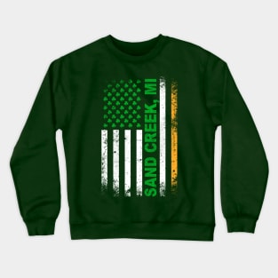 Irish American Flag SAND CREEK, MI Crewneck Sweatshirt